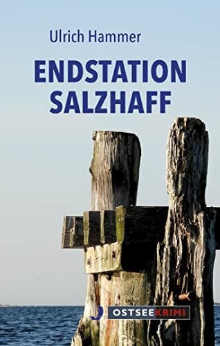Hammer, Ulrich Endstation Salzhaff (Ostseekrimi)