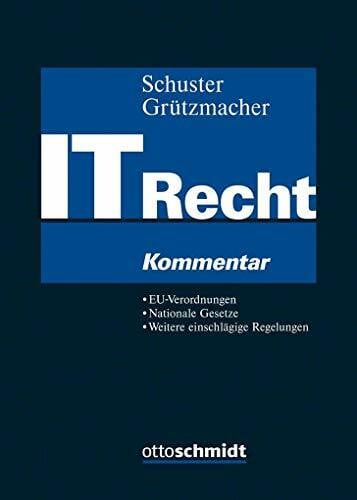 Wolf, RA Dr. Christoph IT-Recht: Kommentar