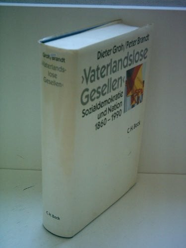 'Vaterlandslose Gesellen'