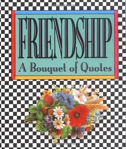 Running Press Friendship: A Bouquet Of Quotes (RP Minis)