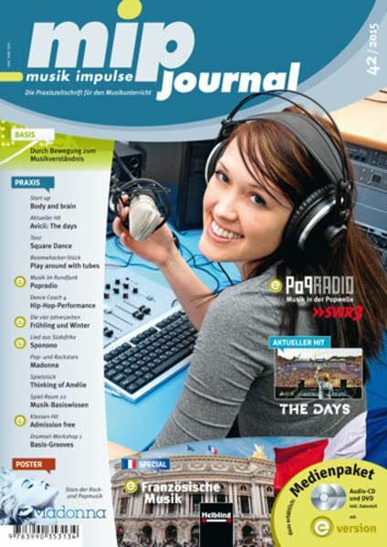 Spielmann, Markus mip- journal 42/2015, Heft: Die Praxiszeitschrift für den Muasikunterricht der 5. bis 10. Jahrgangsstufe (mip-journal: Die Praxiszeitschrift für den Musikunterricht der 5. bis 10. Jahrgangsstufe)