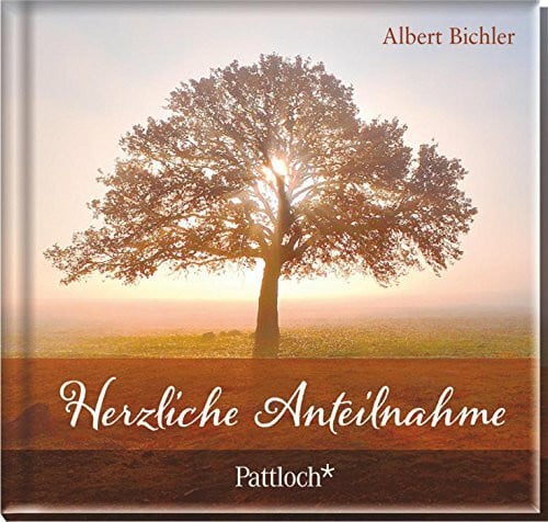 Bichler, Albert Herzliche Anteilnahme