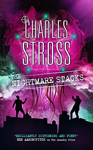 Stross, Charles The Nightmare Stacks: A Laundry Files novel