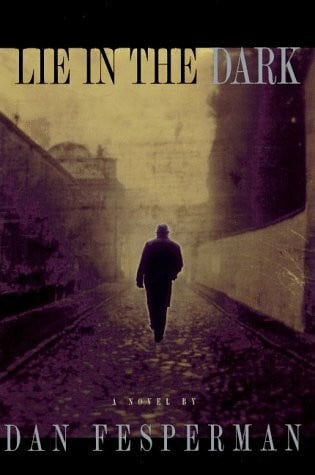 Fesperman, Dan Lie in the Dark