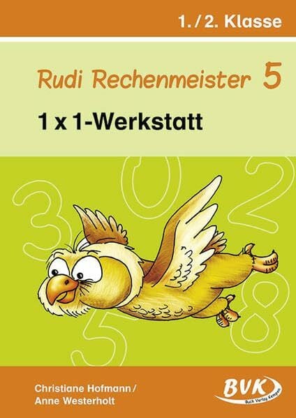 Anne Westerholt Rudi Rechenmeister 5: 1x1 - Werkstatt