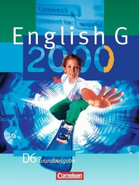 Abbey, Susan English G 2000 - Grundausgabe D: English G 2000, Ausgabe D, Bd.6, Schülerbuch, 10. Schuljahr, Grundausg.