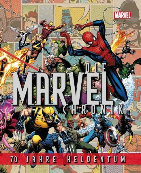 Meltzer, Brad Die Marvel Chronik: 70 Jahre Heldentum (limitiert auf 999 Stück!)