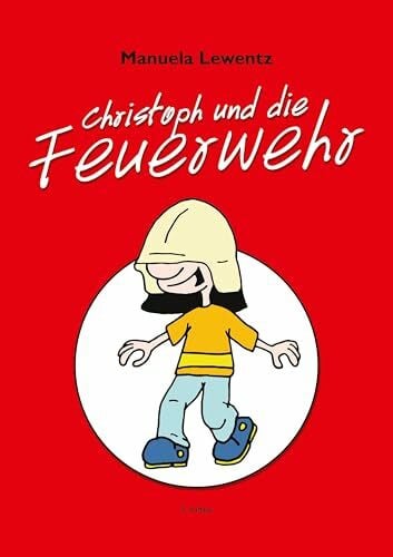 Lewentz, Manuela Christoph und die Feuerwehr