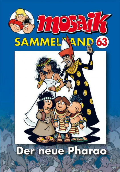 Schleiter, Klaus D MOSAIK Sammelband 063 Softcover: Der neue Pharao