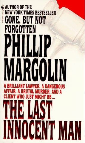 Margolin, Phillip The Last Innocent Man