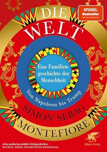 Hagestedt, Jens Die Welt. Eine Familiengeschichte der Menschheit: Von Napoleon bis Trump