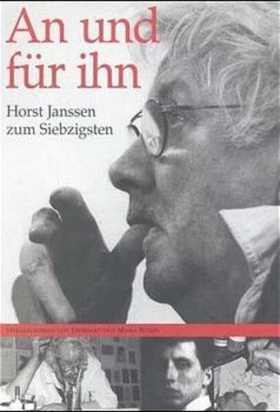 Rüden, Eberhard An und für ihn: Horst Janssen zum Siebzigsten