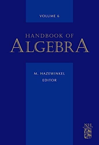 Hazewinkel, M. Handbook of Algebra (Volume 6)