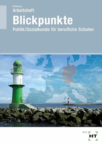 Brinkmann, Klaus Arbeitsheft Blickpunkte: Politik/Sozialkunde für berufliche Schulen