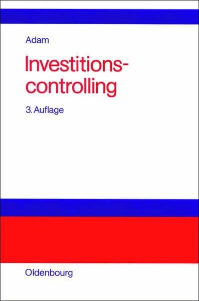 Adam, Dietrich Investitionscontrolling