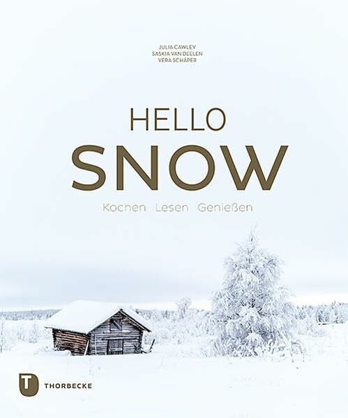 van Deelen, Saskia Hello Snow: Kochen - Lesen - Genießen