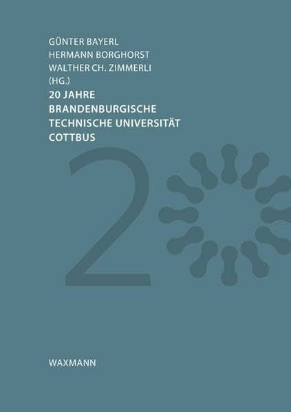 Zimmerli, Walther Ch. 20 Jahre Brandenburgische Technische Universität Cottbus