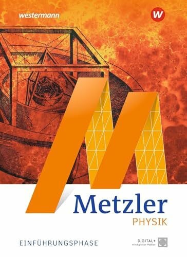 Lingemann, Peter Metzler Physik SII - Ausgabe 2022: Einführungsphase Schulbuch