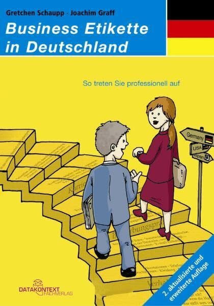 Schaupp, Gretchen Business Etikette in Deutschland: Mind your Manners. Zweisprachig