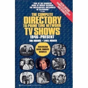 Brooks, Tim Complete Directory to Prime Time Network TV Shows 1946-Present