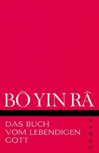 Bô Yin Râ Das Buch vom lebendigen Gott