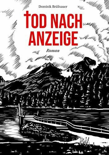 Brülisauer, Dominik Tod nach Anzeige