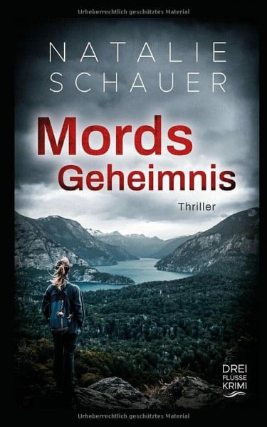 Schauer, Natalie Mordsgeheimnis: Dreiflüssekrimi