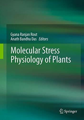 Das, Anath Bandhu Molecular Stress Physiology of Plants