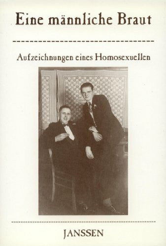 Anonym Eine männliche Braut. Aufzeichnungen eines Homosexuellen