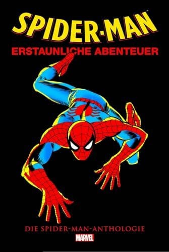 Strittmatter, Michael Spider-Man Anthologie: Erstaunliche Abenteuer