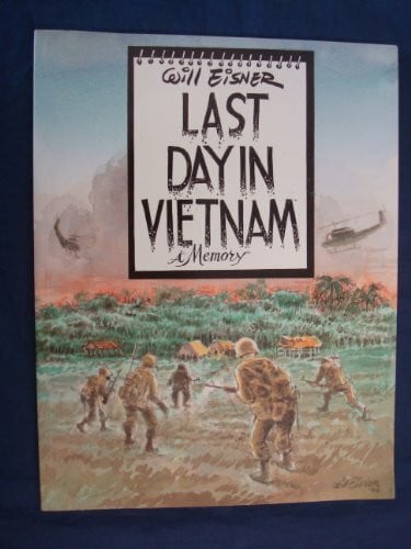 Eisner, Will Last Day in Vietnam (The Will Eisner library)