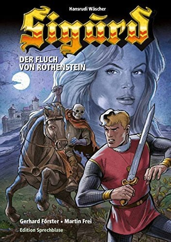 Martin Frei Sigurd - Der Fluch von Rothenstein