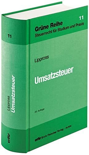 Lippross, Otto-Gerd Umsatzsteuer (Grüne Reihe / Steuerrecht für Studium und Praxis, Band 11)