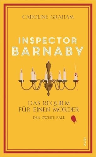 Gnade, Uschi Inspector Barnaby und das Requiem für einen Mörder: Der zweite Fall (Inspector Barnaby ermittelt)
