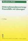 Kniest, Wolfgang Unternehmensbewertung: Praxisfälle mit Lösungsskizzen