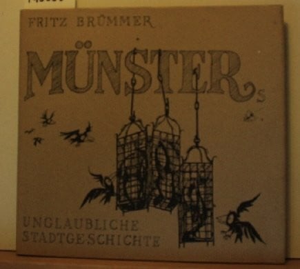 Brümmer, Fritz Münsters Unglaubliche Stadtgeschichte