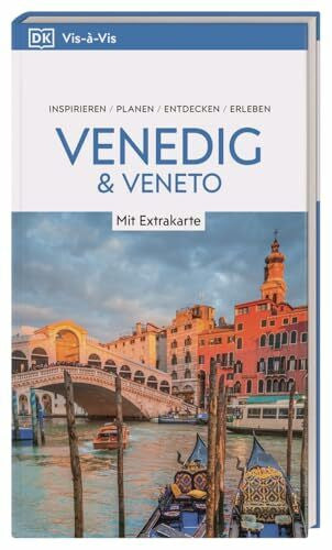 DK Verlag - Reise Vis-à-Vis Reiseführer Venedig & Veneto: Mit wetterfester Extra-Karte und detailreichen 3-D-Illustrationen. Von Reisenden. Für Reisende.