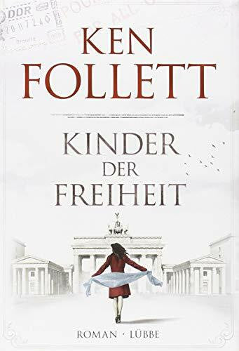 Schumacher, Rainer Kinder der Freiheit: Roman (Jahrhundert-Trilogie, Band 3)
