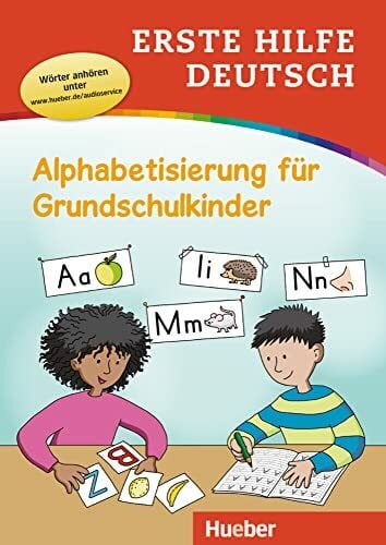 Löw, Maximilian Erste Hilfe Deutsch – Alphabetisierung für Grundschulkinder: Buch mit MP3-Download