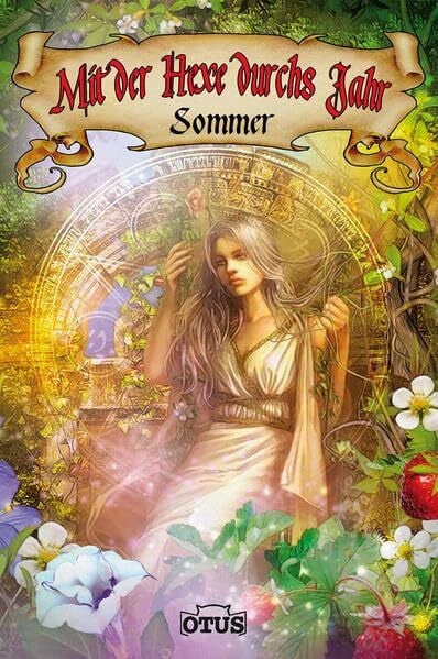 Freytag, Eckhard Mit der Hexe durchs Jahr - Sommer