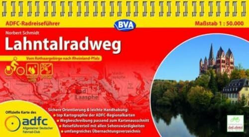 Schmidt, Norbert ADFC-Radreiseführer Lahntalradweg 1:50.000 praktische Spiralbindung, reiß- und wetterfest, GPS-Tracks Download: Vom Rothaargebirge nach Rheinland-Pfalz (ADFC Radführer)