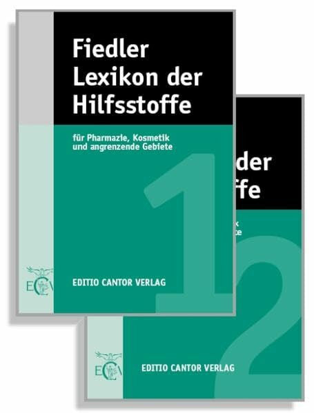 Schmidt, Peter Ch Fiedler - Lexikon der Hilfsstoffe: Für Pharmazie, Kosmetik und angrenzende Gebiete (Der Pharmazeutische Betrieb)