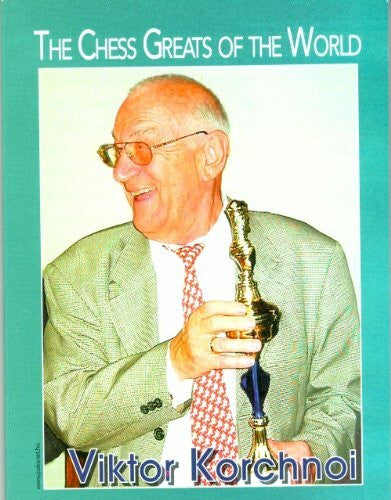 Daniel Lovas Viktor Korchnoi (The Chess Greats of the World)