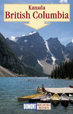 DeWiel, Fredrik DuMont Richtig Reisen Kanada-British Columbia