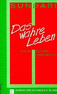 Sundari Das wahre Leben: Aus der Sicht des Essentialismus. Geistige und soziale Perspektiven