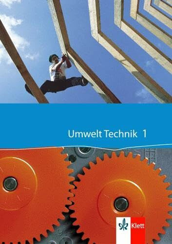 Helling, Klaus Umwelt Technik 1: Schulbuch Klasse 7/8
