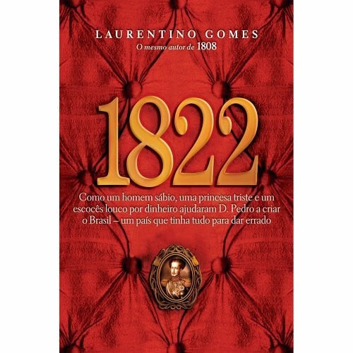 Laurentino Gomes 1822 - portuguese