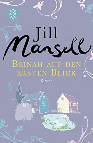 Kruse, Tatjana Beinah auf den ersten Blick: Roman