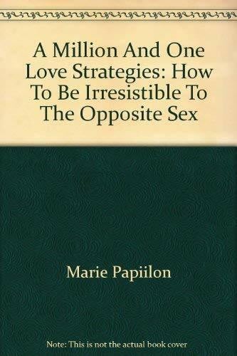 Million and One Love Strategies How to Be