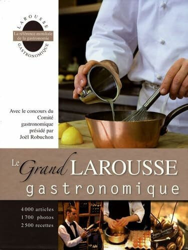 Collectif Le Grand Larousse Gastronomique